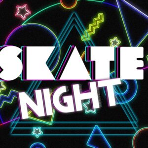 Skate Night Ticket